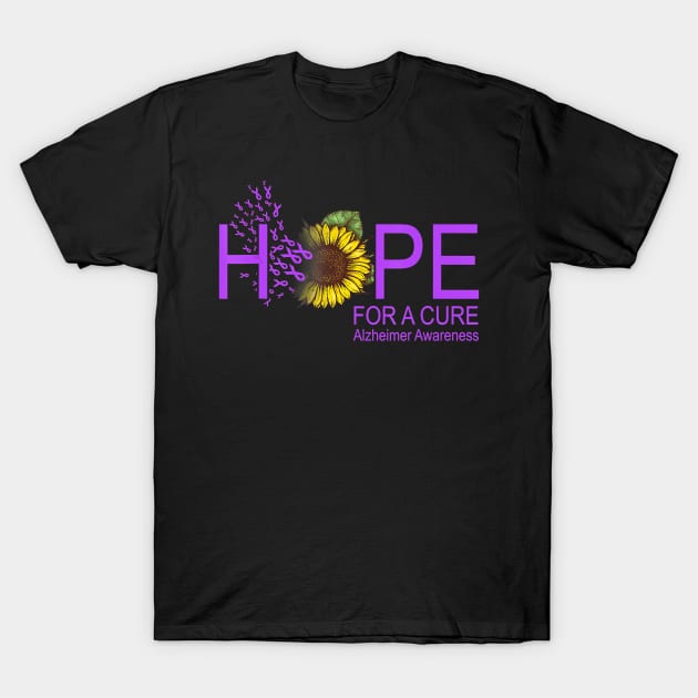 Hope For A Cure Alzheimer Awareness Sunflower Lover Gift T-Shirt by thuylinh8